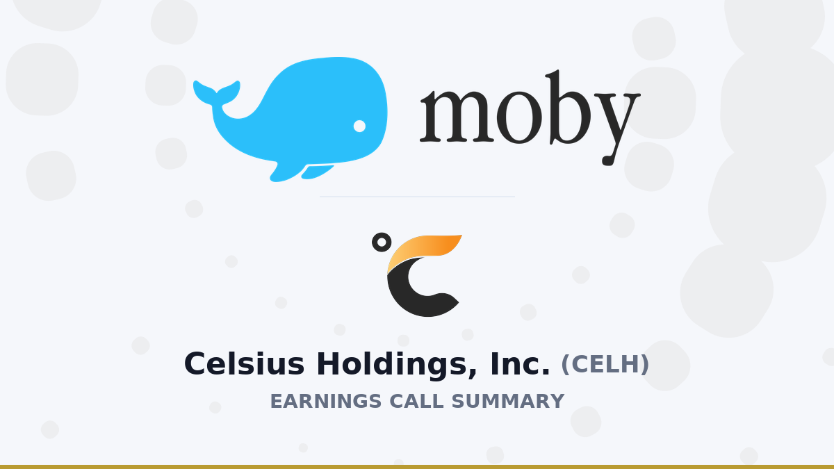 Celsius Holdings, Inc. объявил финансовый отчёт за 1‑й квартал 2026 г.: рост выручки и новые кредитные решения